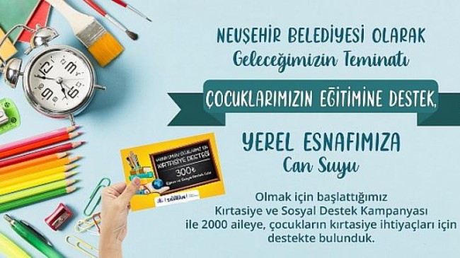 Nevşehir belediyesi’nden 2000 aileye kırtasiye çeki desteği