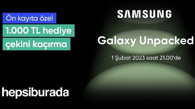 Hepsiburada'dan Samsung Yeni Galaxy Serisine Özel 1.000 TL'lik Kupon Hediye