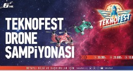 TEKNOFEST Drone Şampiyonasına Başvurular İçin Son 3 Gün