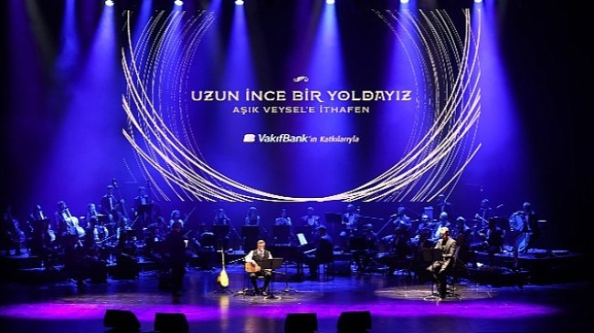 VakıfBank'tan Âşık Veysel'i anma konseri
